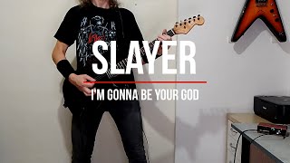 Slayer - I'm Gonna Be Your God (Rhythm Guitar Cover)