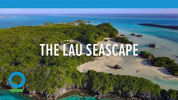 The Lau Seascape