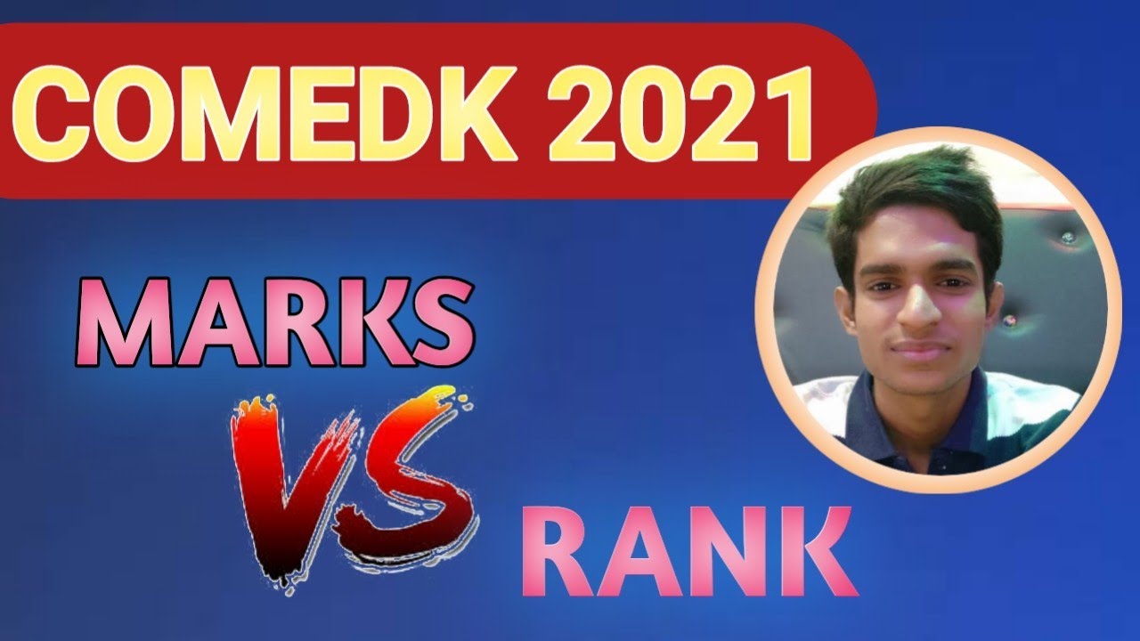 comedk rank vs marks 2021 ||comedk 2021 answer key ||comedk marks analysis ||Top comedk college 🔥🔥🔥