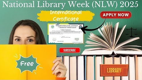 58th National Library Week (NLW) 2025, International Online Quiz Certificate | Library Week 2025