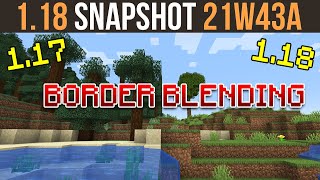 Minecraft 1.18 Snapshot 21W43A Border Blending Introduced