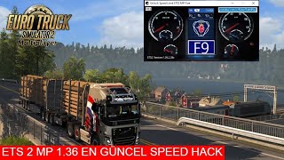 ETS 2 MP YENİ!! SPEED HACK EN GÜNCELİ (1.36.x)