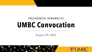 Presidential Remarks at UMBC Convocation