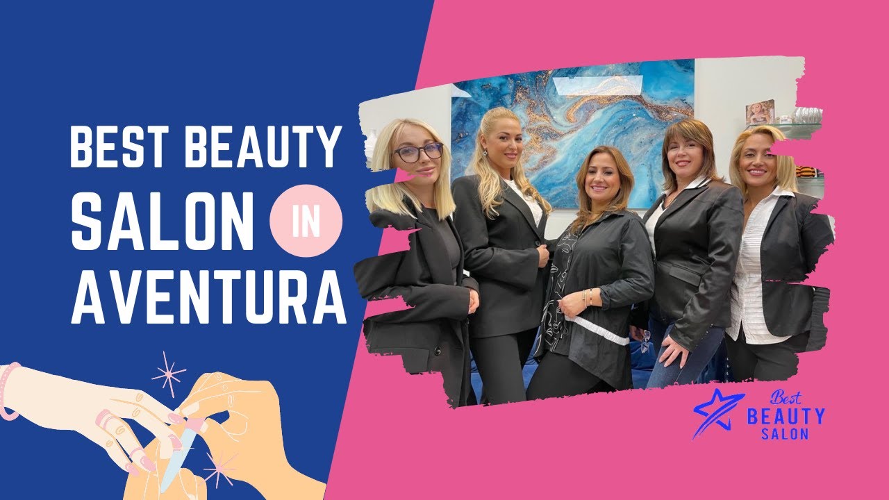 Beauty Salon in Aventura, FL