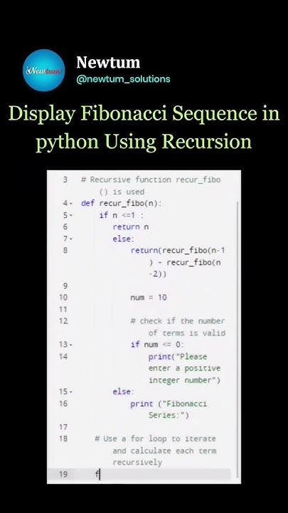 Display Fibonacci Sequence in Python using Recursion.. #newtum #python ...