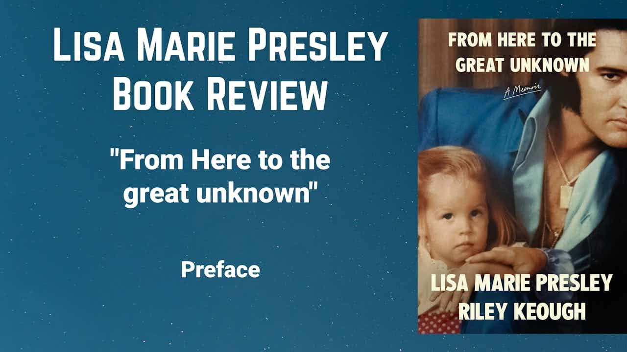 Lisa Marie’s Book Review | Preface | From Here to the Great Unknown ...