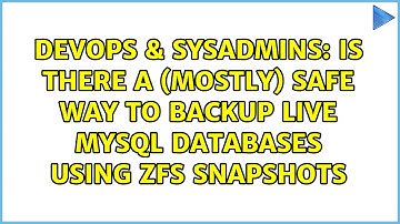 DevOps & SysAdmins: Is there a (mostly) safe way to backup live MySQL databases using zfs snapshots