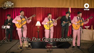 Video thumbnail of "Así - Trío Dos Generaciones - Noche, Boleros y Son"