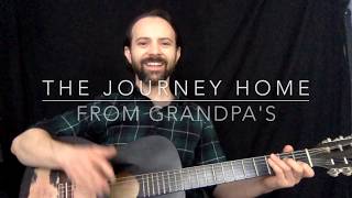 The Journey Home From Grandpas