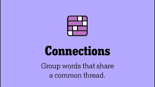 Connections NYT Word Game Today s Answers for April 18 2024 - NYT Connections 312 Answers 2024