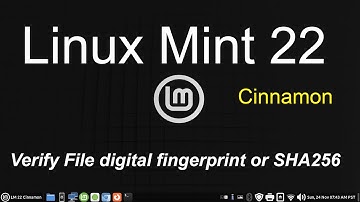 Linux Mint 22 - Cinnamon - Verify File digital signature or SHA256.