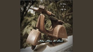 Download Lagu Ada Aku di Sini (feat. Lady Itta)
