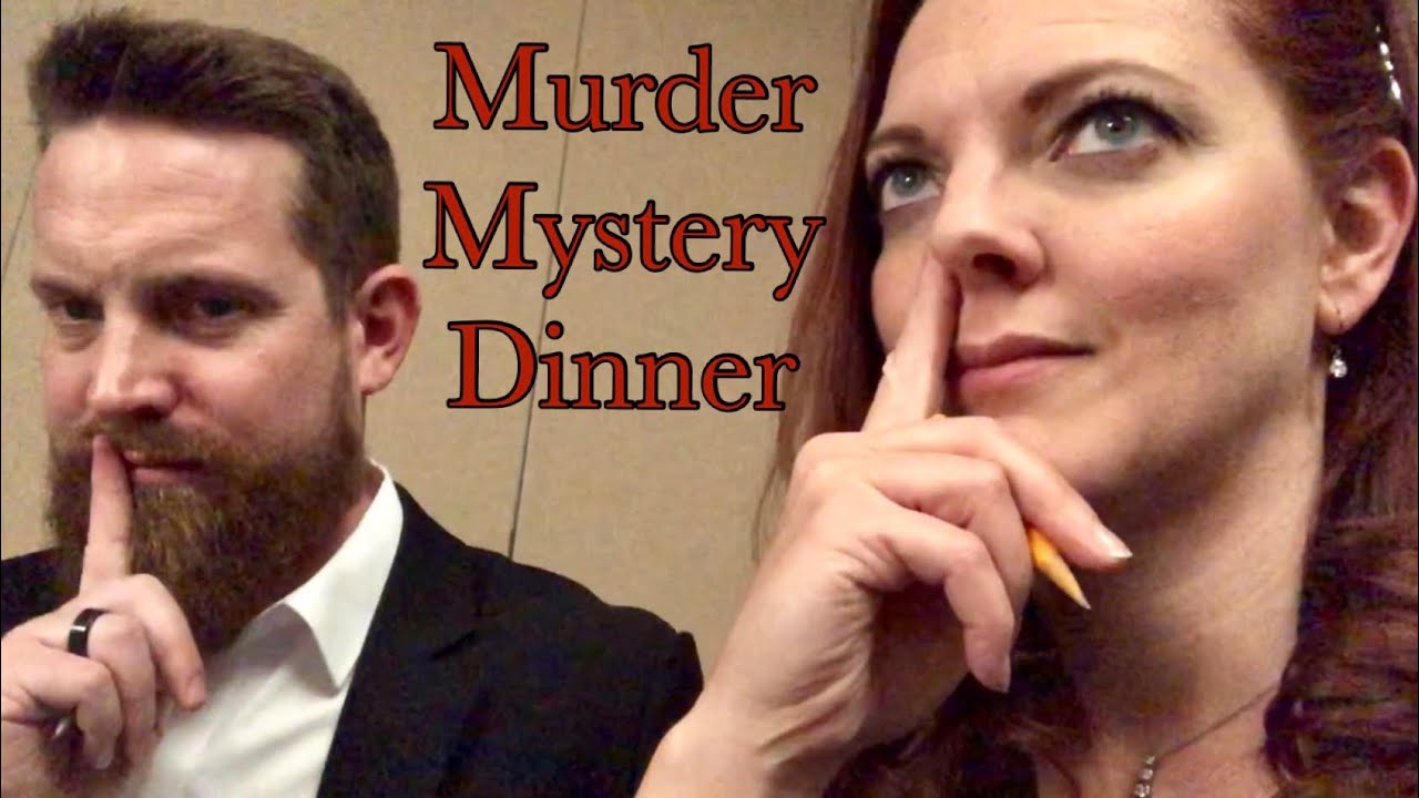 Murder Mystery Dinner Date! - YouTube