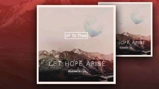 Oceans Edge - All To Thee