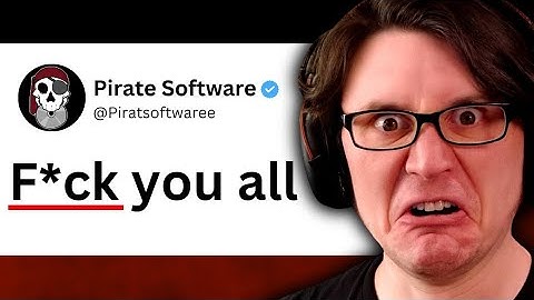 The Deserved End Of Pirate Software......