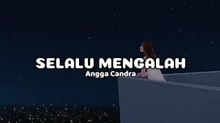 Download Lagu Seventeen - Selalu Mengalah Cover by Angga Candra (Lirik Animasi) 🎵 Download Lagu Seventeen - Selalu Mengalah Cover by Angga Candra (Lirik Animasi) 🎵