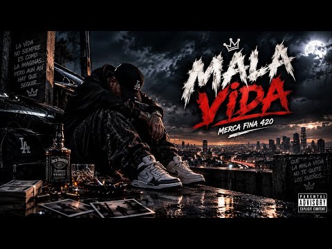 🖤☠ MALA VIDA | MERCA FINA 420 | RAP SAD MEXICANO 2026☠🖤