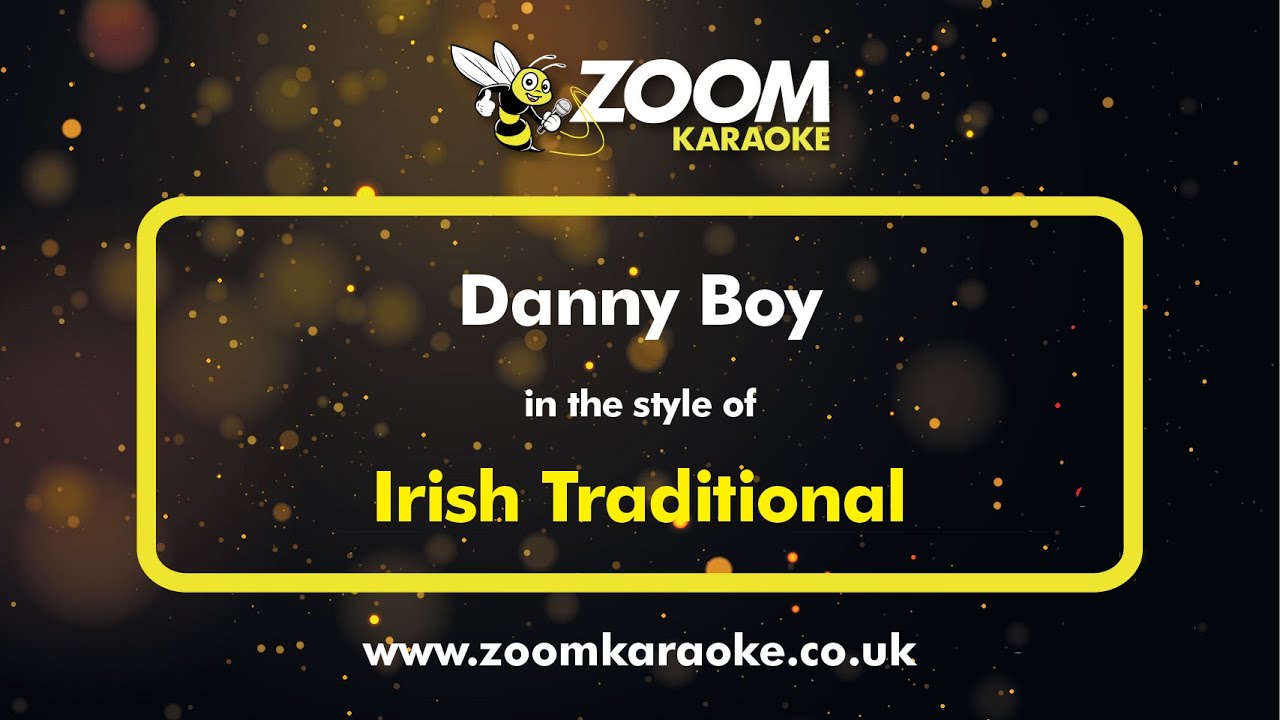 Irish Traditional - Danny Boy - Karaoke Version from Zoom Karaoke