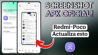 😱NUEVA ACTUALIZACIÓN DE CAPTURAS QUE DEBES INSTALAR YA EN TU XIAOMI