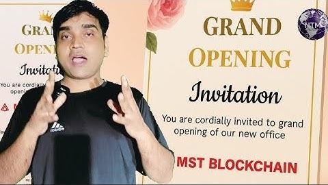 MST BLOCKCHAIN New Update #latest Grand Opening Invitation All MST Family Good News information /