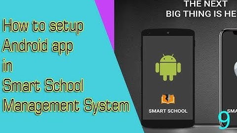 How to connect smart school Android app with web application