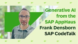 SAP CodeTalk 'Frank Densborn from SAP AppHaus discussing Generative AI and LLM's'