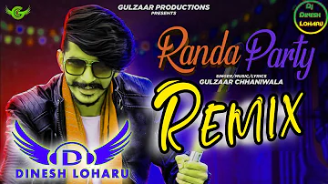 Randa Party Remix Full Song | Gulzaar Chhaniwala New Hr Song 2020 | Dinesh Loharu | DEEPAK UMARWASIA