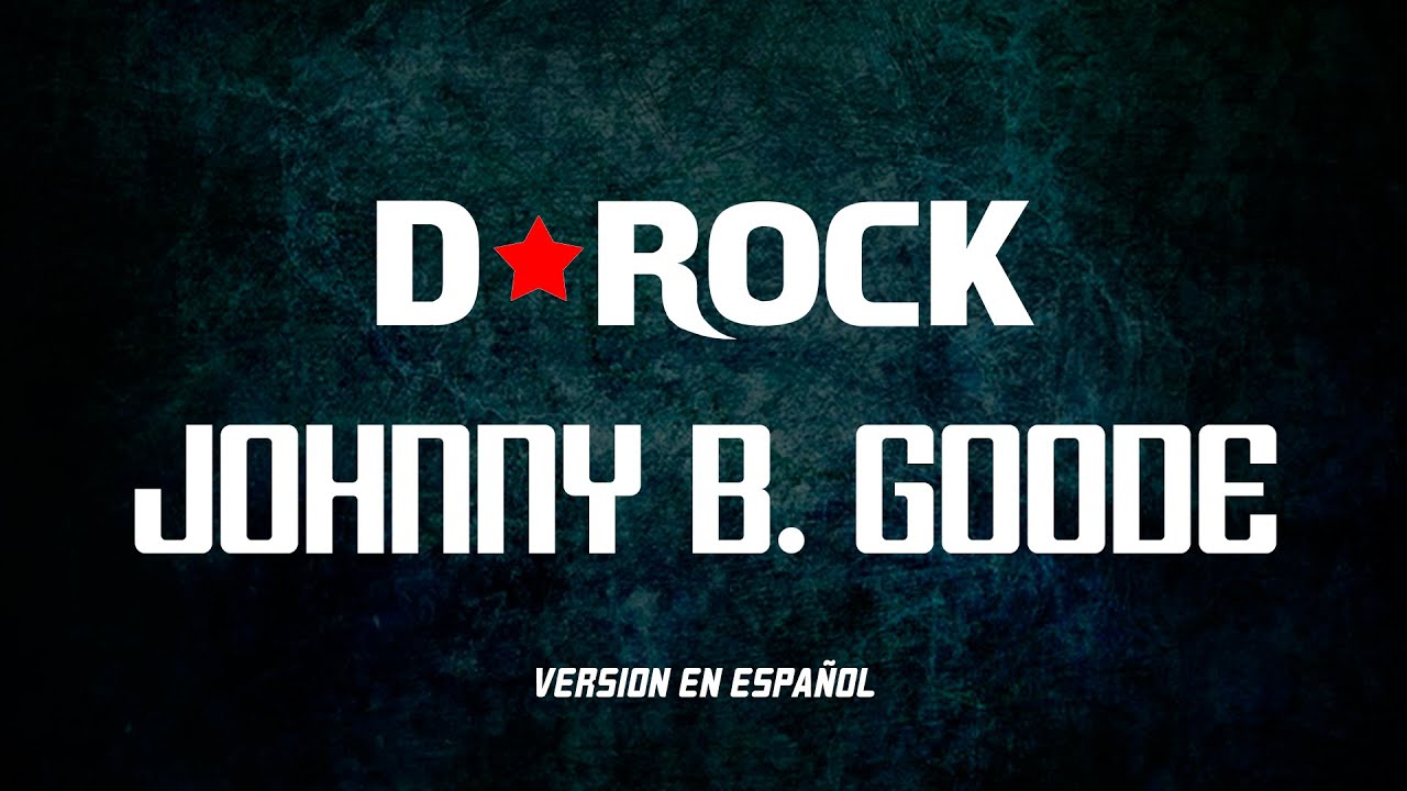 D Rock Johnny B. Goode YouTube