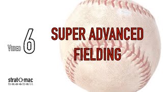 6.   HOW TO:  Strat-O-Matic Baseball Super Advanced Fielding
