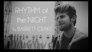 'Rhythm of the Night' (Corona) - Acoustic by Barrett Crake - Video