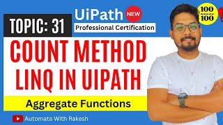 Master UiPath's Count Method with LINQ in UiPath