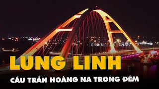 Flycam cầu Trần Hoàng Na ở Cần Thơ đẹp lung linh trong đêm