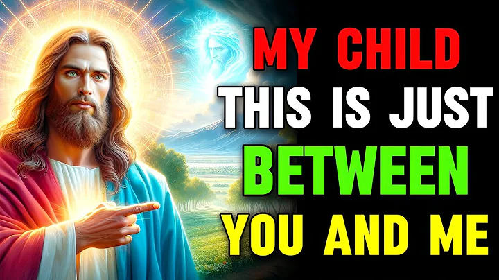 🛑 MY CHILD THIS IS JUST BETWEEN YOU AND ME || GOD MESAGE || PROPHETIC WORD || #jesus #bible #god #yt