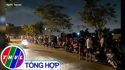 THVL | Đã bắt nghịch tử chém chết 4 người thân trong gia đình tại TP.HCM