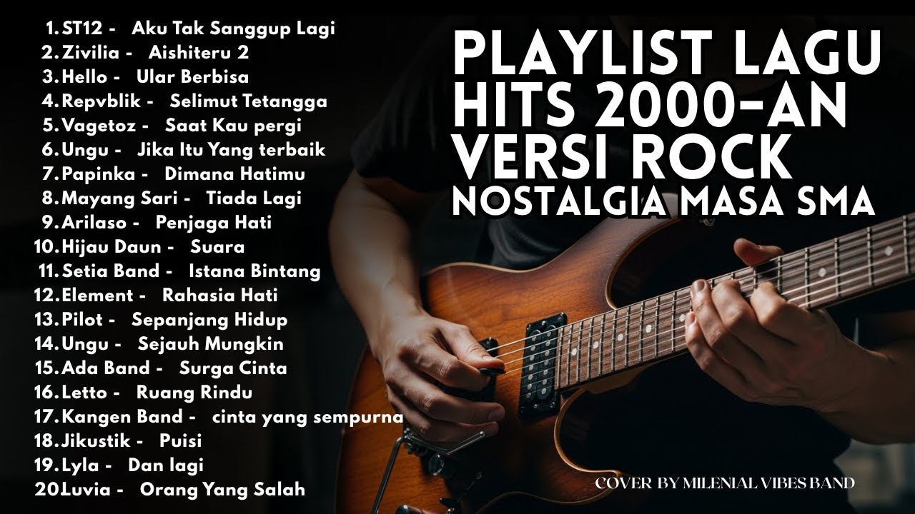 PLAYLIST LAGU HITS 2000an INDONESIA VERSI ROCK BAND FULL ALBUM 1 JAM | Cocok Untuk Kerja