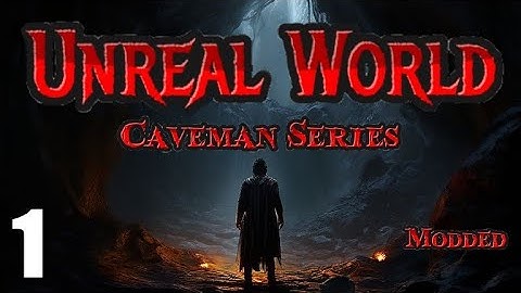 UnReal World - Caveman Series (Runaway Slave) | EP1