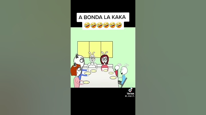 A BONDA LA KAKA 😂