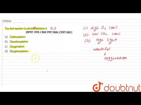 The First Reaction In Photorespiration Is