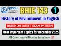 BHIE 143 | History of Environment | BHIE 143 Important Questions December 2025 | BHIE 143 Paper 2025