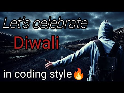 Let's celebrate Diwali in coding style 🔥||Diwali status||