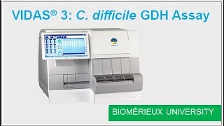 VIDAS 3: C difficile GDH Assay