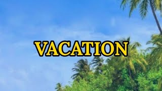 STORY WA || VACATION - DAMON EMPERO ft. VERONICA