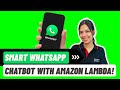 21. Smart WhatsApp Chatbot with Company Data Training &amp; Amazon Lambda