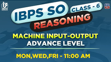 Machine Input - Output | Advance Level | Reasoning | Class 6 | IBPS SO 2018 | 11:00 AM