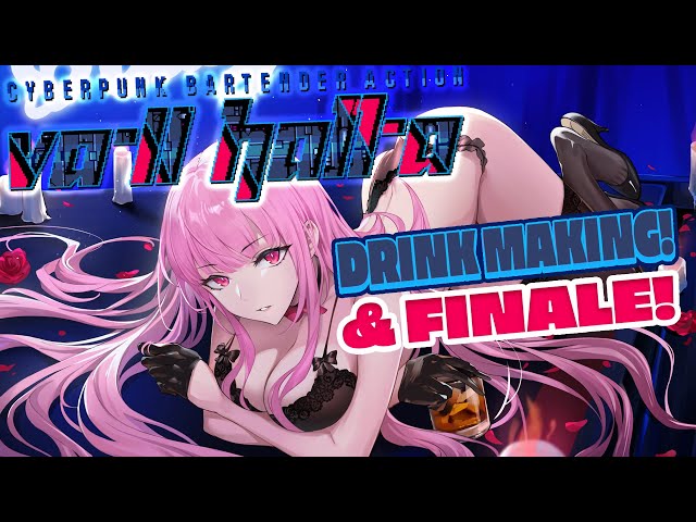 【VA-11 Hall-A】MAKING DRINKS From the Game! Then, REAL FINALE!のサムネイル