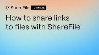 how to securely share links to files with sharefile!