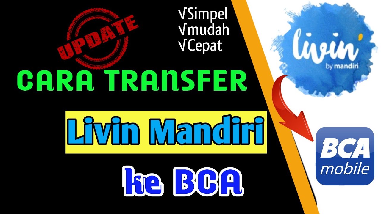 Cara transfer dari Mandiri Mobile ke BCA _ Livin Mandiri YouTube