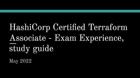 HashiCorp Certified Terraform Associate   Exam Experience, Study Tips and Materials