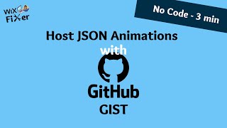 How to Add ANY .json Animation to your Wix Website with Github Gist in 3 Minutes - No Code