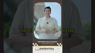 MEMPERGUNAKAN MAMON YANG TIDAK JUJUR - Daily Devotion Gereja Mawar Sharon